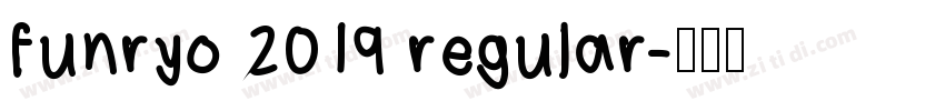 funryo 2019 regular字体转换